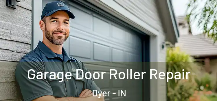  Garage Door Roller Repair Dyer - IN